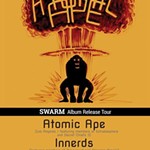 ATOMIC+APE/INNERDS/TRASHAXIS